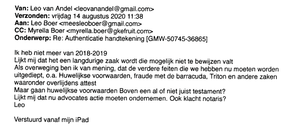 Frederik saw the chances of proving a forged signature on Leo Boer’s will fading fast, so he launched another attack on Luna Vermeulen from a different angle